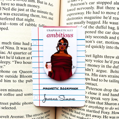 Unapologetically Ambitious Magnetic Bookmark